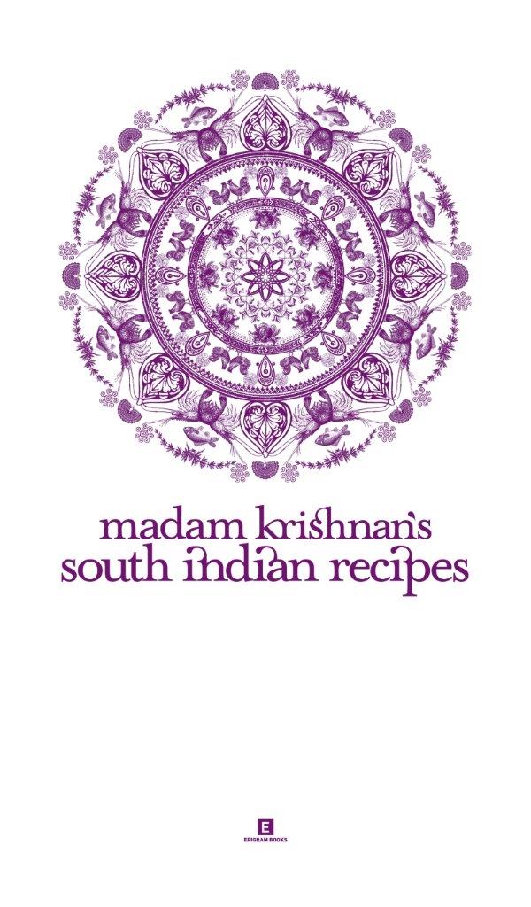 Madam Krishnan’s South Indian Recipes: 