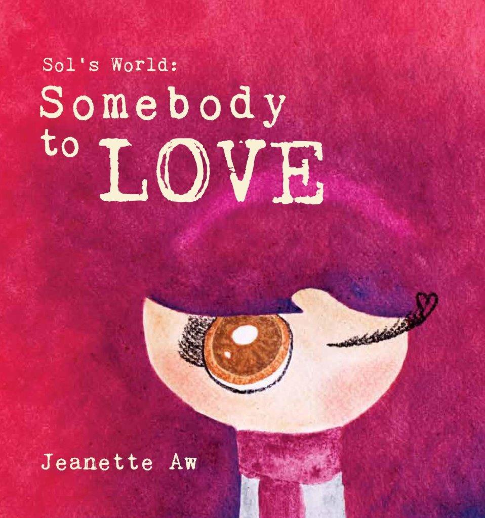 Sol's World: Somebody To Love