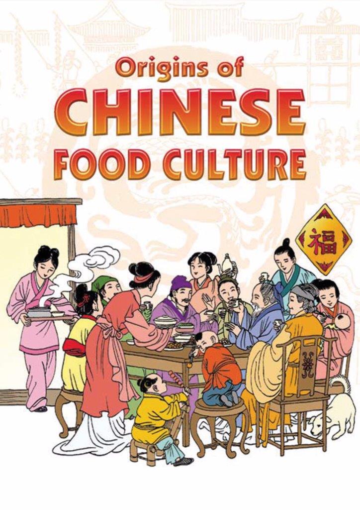 Origins of Chinese Food Culture: 