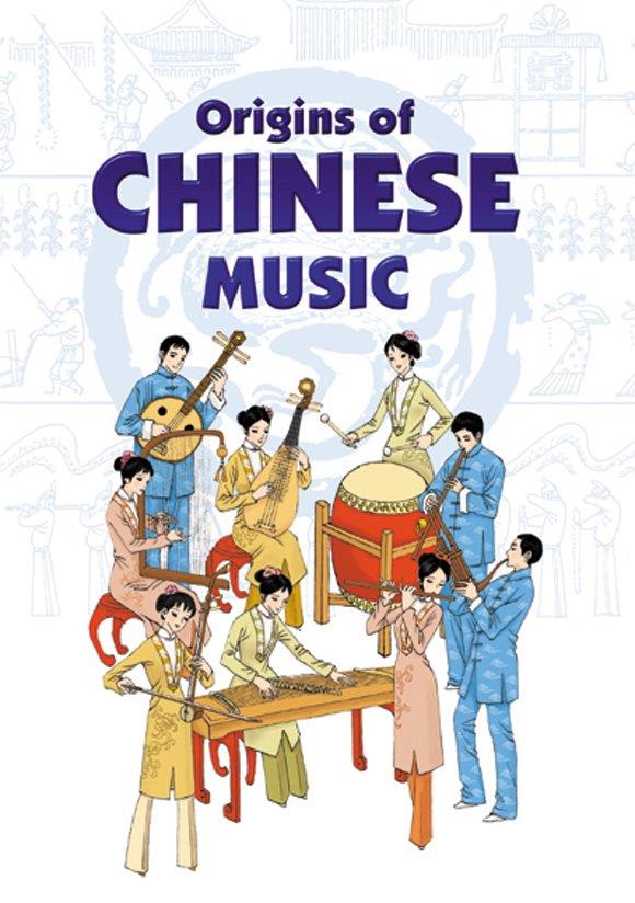 Origins of Chinese Music: 